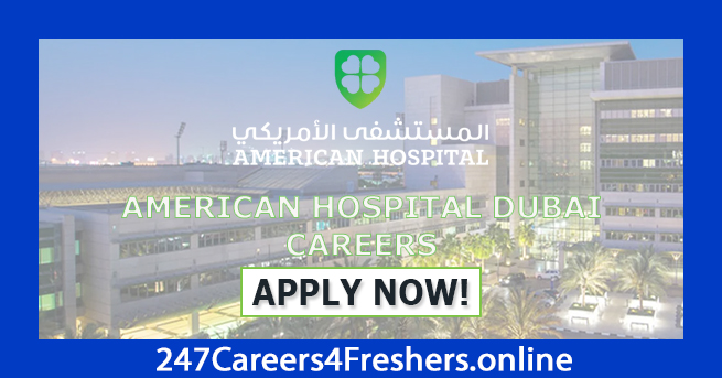 American Hospital Dubai Careers American Hospital Dubai Careers