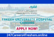 Fakeeh University Hospital Careers