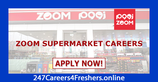 Zoom Supermarket Careers